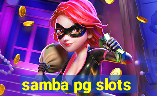 samba pg slots